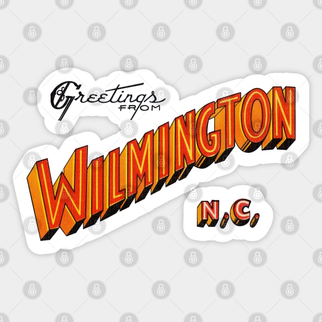 Greetings from Wilmington North Carolina Sticker by reapolo